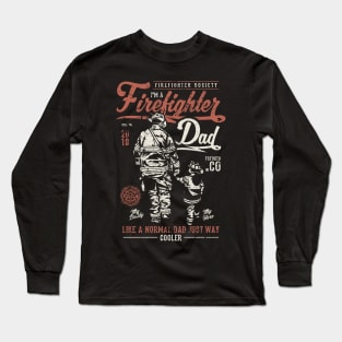 fire fighter dad Long Sleeve T-Shirt